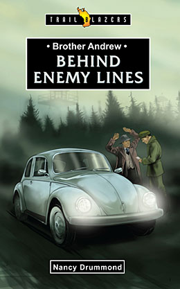 Brother Andrew: Behind enemy lines