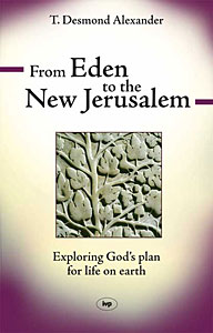 From Eden to the New Jerusalem