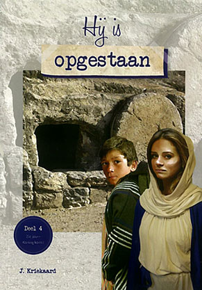 Hij is opgestaan - deel 4