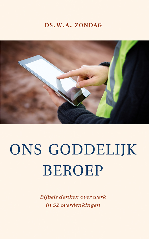 Ons Goddelijk beroep