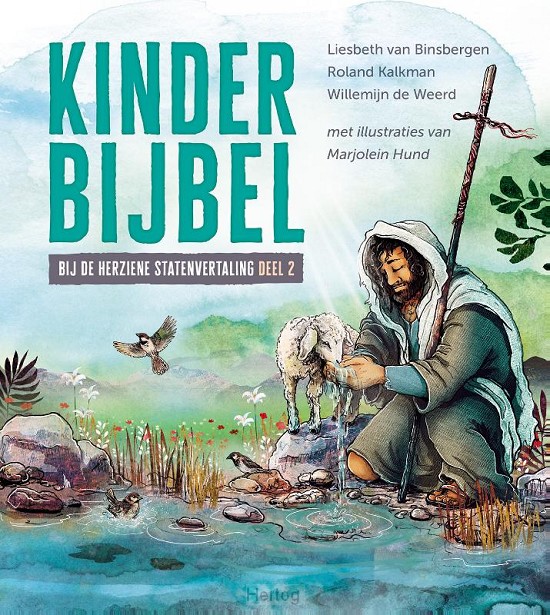 Kinderbijbel bij de Herziene Statenvertaling - deel 2
