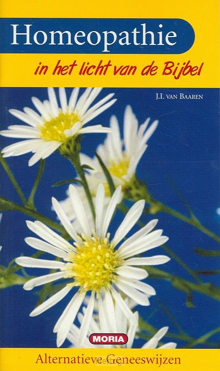 Homeopathie in het licht van de Bijbel