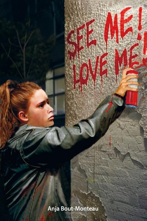 See me! love me!
